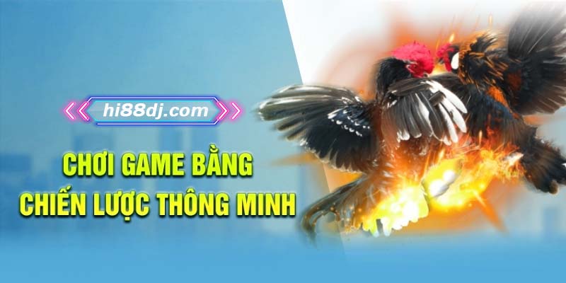 Chơi game bằng chiến lược thông minh