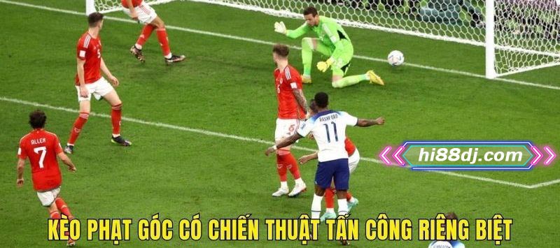 Kèo phạt góc có chiến thuật tấn công riêng biệt