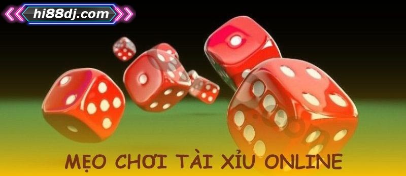 Mách bạn quyết chơi tài xỉu online lợi hại